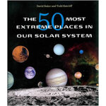 THE 50 MOST EXTREME PLACES IN OUR SOLAR SYSTEM