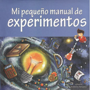 MI PEQUEÑO MANUAL DE EXPERIMENTOS