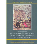 METEOROLOGÍA, IDEOLOGÍA Y SOCIEDAD EN LA ESPAÑA CONTEMPORÁNEA