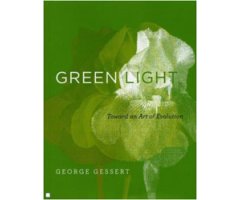 GREEN LIGHT. TOWARD AN ART OF EVOLUTION