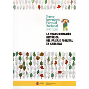 LA TRANSFORMACIÓN HISTÓRICA DEL PAISAJE FORESTAL EN CANARIAS