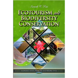 ECOTOURISM AND BIODIVERSITY CONSERVATION