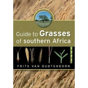 GUIDE TO GRASSES OF SOUTHERN AFRICA