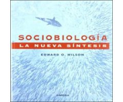 SOCIOBIOLOGÍA. LA NUEVA SÍNTESIS   
