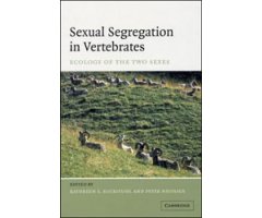 SEXUAL SEGREGATION IN VERTEBRATES: ECOLOGY OF THE TWO SEXES 