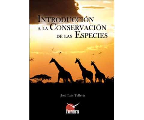 INTRODUCCIÓN A LA CONSERVACIÓN DE LAS ESPECIES