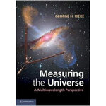 MEASURING THE UNIVERSE. A MULTIWAVELENGTH PERSPECTIVE
