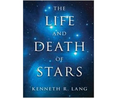 THE LIFE AND DEATH OF STARS