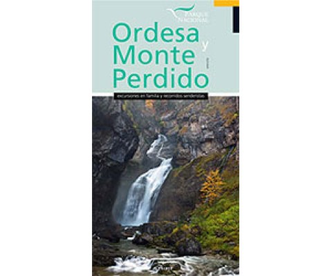 ORDESA Y MONTE PERDIDO. EXCURSIONES EN FAMILIA Y RECORRIDOS SENDERISTAS