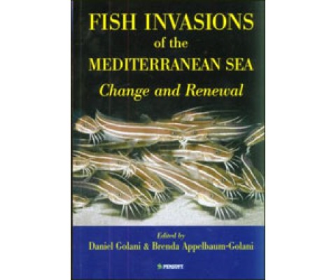 FISH INVASIONS OF THE MEDITERRANEAN SEA. CHANGE AND RENEWAL