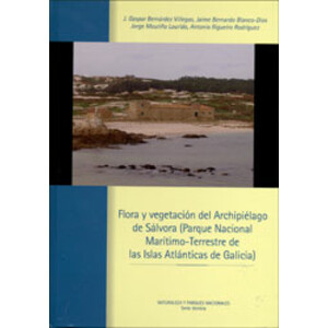 FLORA Y VEGETACIÓN DEL ARCHIPIÉLAGO DE SÁLVORA (PARQUE NACIONAL MARÍTIMO-TERRESTRE DE LAS ISLAS ATLÁNTICAS DE GALICIA)