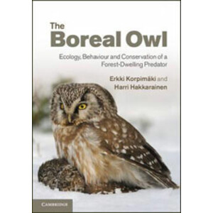 THE BOREAL OWL. ECOLOGY, BEHAVIOUR AND CONSERVATION OF A FOREST-DWELLING PREDATOR