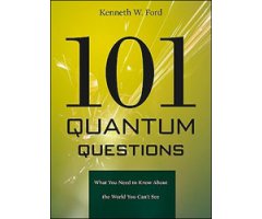 101 QUANTUM QUESTIONS