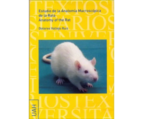 ESTUDIO DE LA ANATOMÍA MACROSCÓPICA DE LA RATA/ANATOMY OF THE RAT