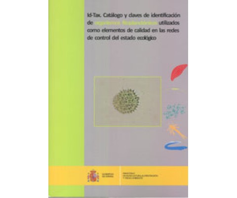 ID-TAX. CATÁLOGO Y CLAVES DE IDENTIFICACIÓN DE ORGANISMOS ORGANISMOS FITOPLANCTÓNICOS UTILIZADOS COMO ELEMENTOS DE CALIDAD EN LAS REDES DE CONTROL DEL