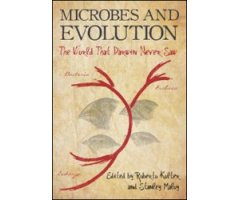 MICROBES AND EVOLUTION. THE WORLD THAT DARWIN NEVER SAW 