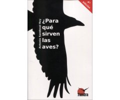 ¿PARA QUÉ SIRVEN LAS AVES?
