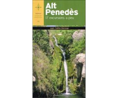 ALT PENEDÈS. 17 EXCURSIONS A PEU 