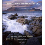 DEVELOPING VISION & STYLE. A LANDSCAPE PHOTOGRAPHY MASTERCLASS