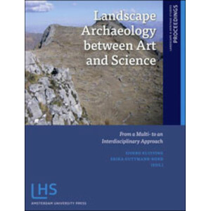 LANDSCAPE ARCHAEOLOGY BETWEEN ART AND SCIENCE
