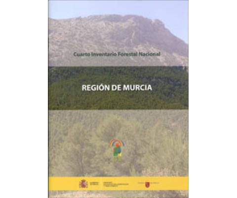 CUARTO INVENTARIO FORESTAL NACIONAL REGIÓN DE MURCIA