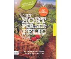 UN HORT PER SER FELIÇ