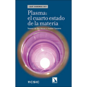 PLASMA: EL CUARTO ESTADO DE LA MATERIA