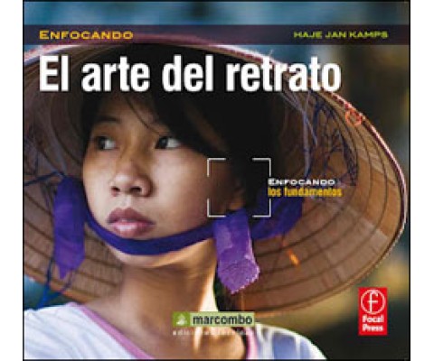 EL ARTE DEL RETRATO. ENFOCANDO LOS FUNDAMENTOS