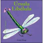 ÚRSULA LIBÉLULA. BICHITOS CURIOSOS