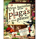 VIRUS, BACTERIAS, PLAGAS Y OTRAS PESTES