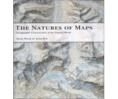 THE NATURES OF MAPS. CARTOGRAPHIC CONSTRUCTIONS OF THE NATURAL WORLD