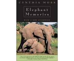 ELEPHANT MEMORIES: THIRTEEN YEARS IN THE LIFE OF AN ELEPHANT FAMILY 
