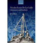 NICOLAS-LOUIS DE LA CAILLE. ASTRONOMER AND GEODESIST