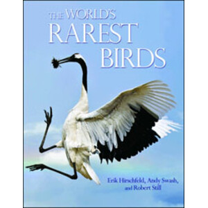 THE WORLD'S RAREST BIRDS