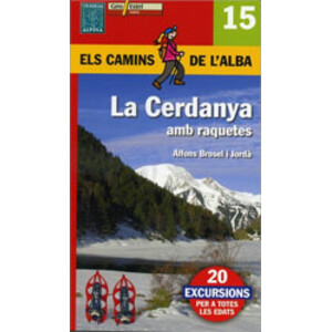 ELS CAMINS DE L'ALBA. LA CERDANYA AMB RAQUETES. Nº 15