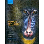 PRIMATE SEXUALITY. COMPARATIVE STUDIES OF THE PROSIMIANS, MONKEYS, APES AND HUMAN BEINGS