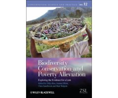 BIODIVERSITY, CONSERVATION AND POVERTY ALLEVIATION. EXPLORING THE EVIDENCE FOR A LINK