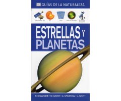 GUÍAS DE LA NATURALEZA. ESTRELLAS Y PLANETAS 