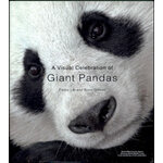 A VISUAL CELEBRATION OF GIANT PANDAS