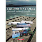 LOOKING FOR FOCHAS. OBSERVANT LA NATURA AMB EL MEU FILL