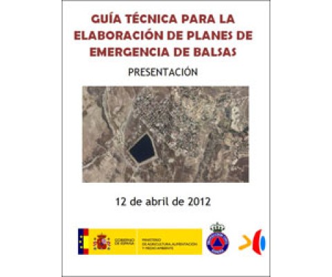 GUÍA TÉCNICA PARA LA ELABORACIÓN DE PLANES DE EMERGENCIA DE BALSAS