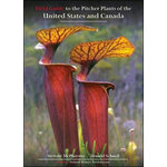 FIELD GUIDE TO THE PITCHER PLANTS OF THE UNITED STATES AND CANADA