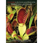 FIELD GUIDE TO THE CARNIVOROUS PLANTS OF THE UNITED STATES AND CANADA