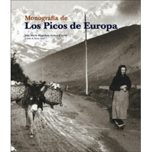 MONOGRAFÍA DE LOS PICOS DE EUROPA