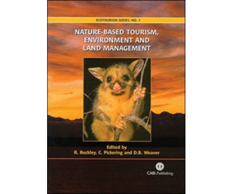 NATURE-BASED TOURISM, ENVIRONMENT AND LAND MANAGEMENT