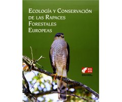 ECOLOGÍA Y CONSERVACIÓN DE LAS RAPACES FORESTALES EUROPEAS