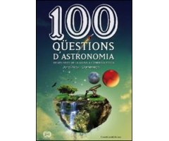 100 QÜESTIONS D\'ASTRONOMIA