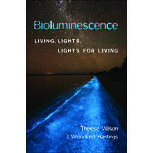 BIOLUMINESCENSE: LIVING LIGHTS, LIGHTS FOR LIVING