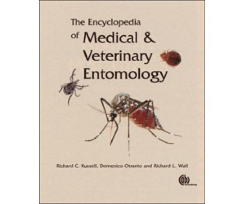 THE ENCYCLOPEDIA OF MEDICAL AND VETERINARY ENTOMOLOGY.
