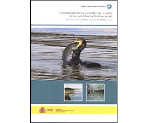 CONTABILIDAD DE LOS ECOSISTEMAS Y COSTE DE LAS PÉRDIDAS DE BIODIVERSIDAD